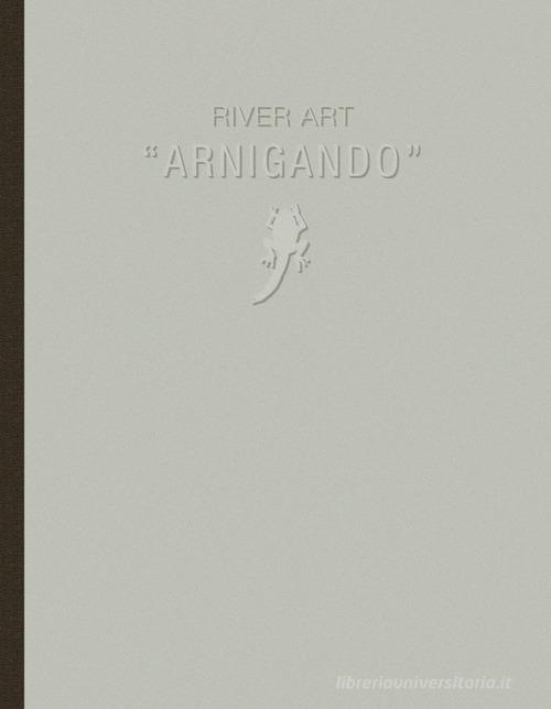 River art «Arnigando» edito da Polistampa