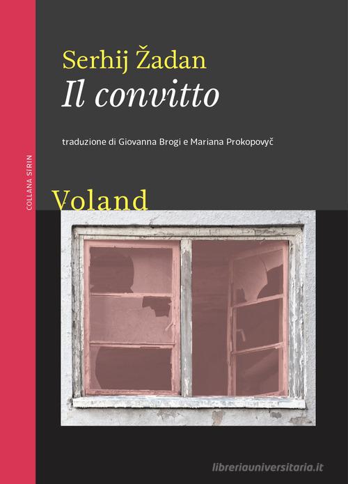 Libro Il convitto di Serhij Zadan Sírin di Voland