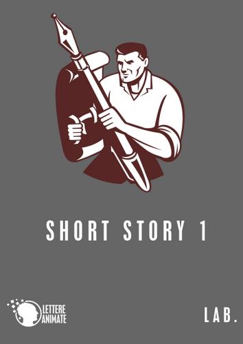 ShortStory vol.1 edito da Lettere Animate