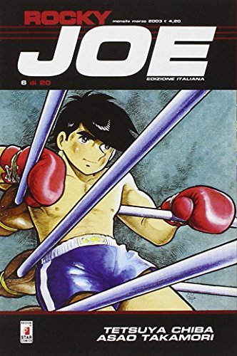 Rocky Joe vol.6 di Tetsuya Chiba, Asao Takamori edito da Star Comics
