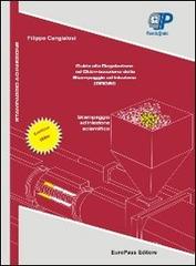 Stampaggio ad iniezione scientifico. Guida alla regolazione ed ottimizzazione dei parametri dello stampaggio ad iniezione (Grosi) di Filippo Cangialosi edito da Europass