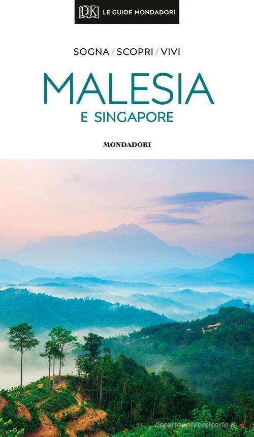 Malesia e Singapore edito da Mondadori Electa