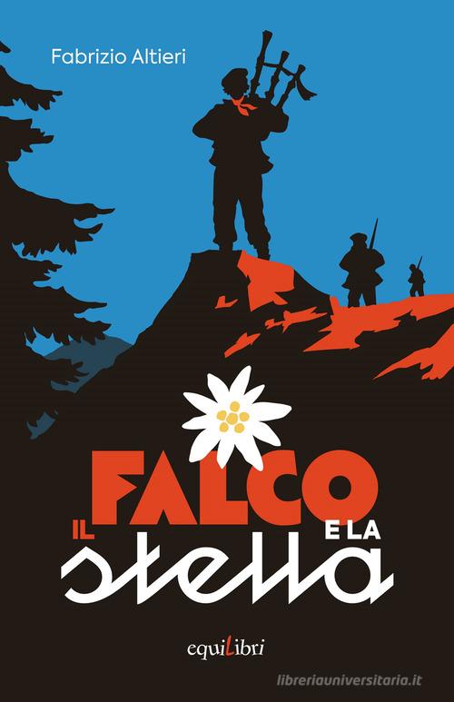Il falco e la stella di Fabrizio Altieri edito da Equilibri Editrice