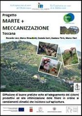Progetto Marte + meccanizzazione Toscana edito da Prampolini
