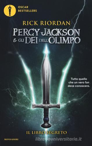 Il libro segreto. Percy Jackson e gli dei dell'Olimpo di Rick Riordan edito da Mondadori