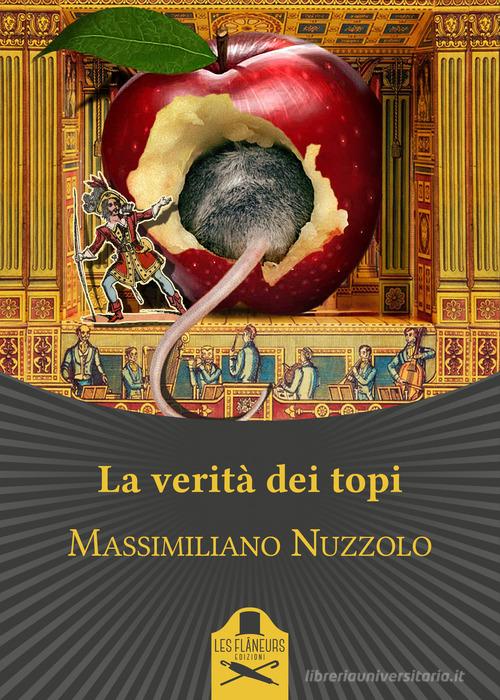 La verità dei topi di Massimiliano Nuzzolo edito da Les Flâneurs Edizioni