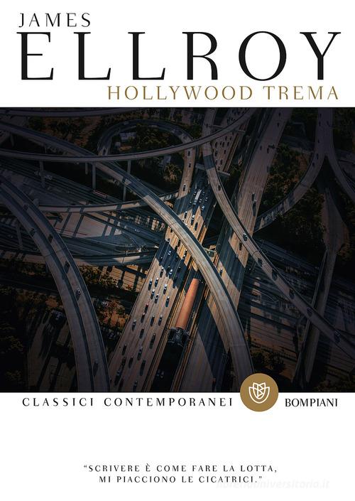 Hollywood trema di James Ellroy edito da Bompiani