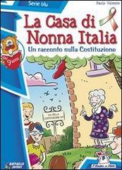 La casa di nonna Italia di Paola Valente edito da Raffaello