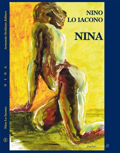 Nina di Nino Lo Iacono edito da Armando Siciliano Editore