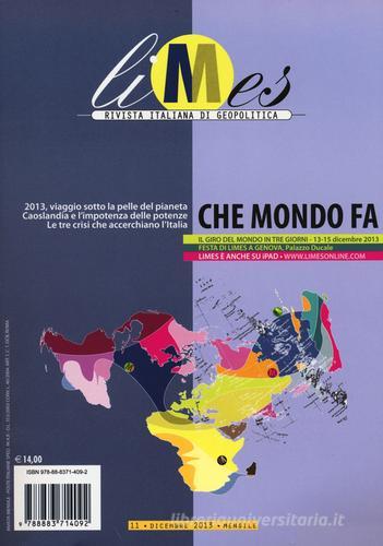 Limes. Rivista italiana di geopolitica (2013) vol.11 edito da L'Espresso (Gruppo Editoriale)