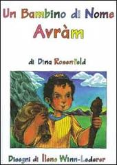 Un bambino di nome Avràm di Dina Rosenfeld edito da Mamash