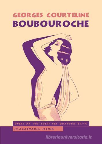 Libro Boubouroche di Georges Courteline Opere da tre soldi per quattro gatti di Imagaenaria
