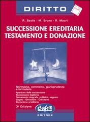 Successione ereditaria, testamento e donazione. Con floppy disk di Raffaella Basile, Maurizio Bruno, Roberto Macrì edito da Buffetti