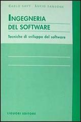 Ingegneria del software. Tecniche di sviluppo del software di Carlo Savy, Lucio Sansone edito da Liguori