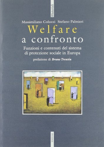 Welfare a confronto di Massimiliano Coluzzi, Stefano Palmieri edito da Futura