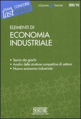Elementi di economia industriale edito da Edizioni Giuridiche Simone
