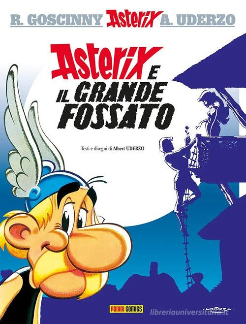 Asterix e il grande fossato di René Goscinny, Albert Uderzo edito da Panini Comics