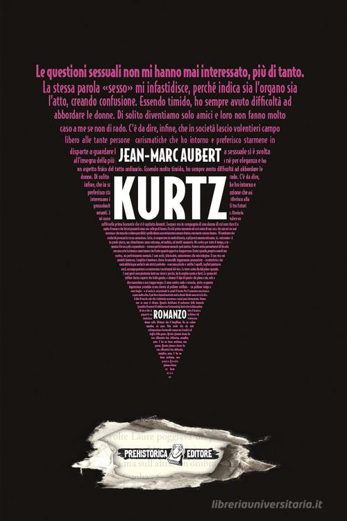 Kurtz di Jean-Marc Aubert edito da Prehistorica Editore