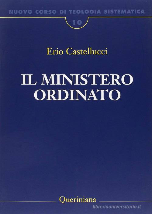 Nuovo corso di teologia sistematica vol.10 di Erio Castellucci edito da Queriniana