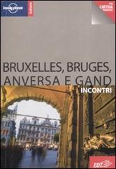 Bruxelles, Bruges, Anversa e Gand edito da EDT