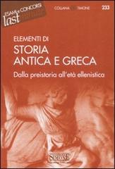 Elementi di storia antica e greca. Dalla preistoria all'età ellenistica edito da Edizioni Giuridiche Simone