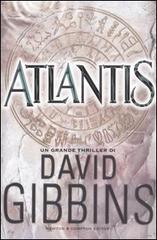 Atlantis di David Gibbins edito da Newton Compton