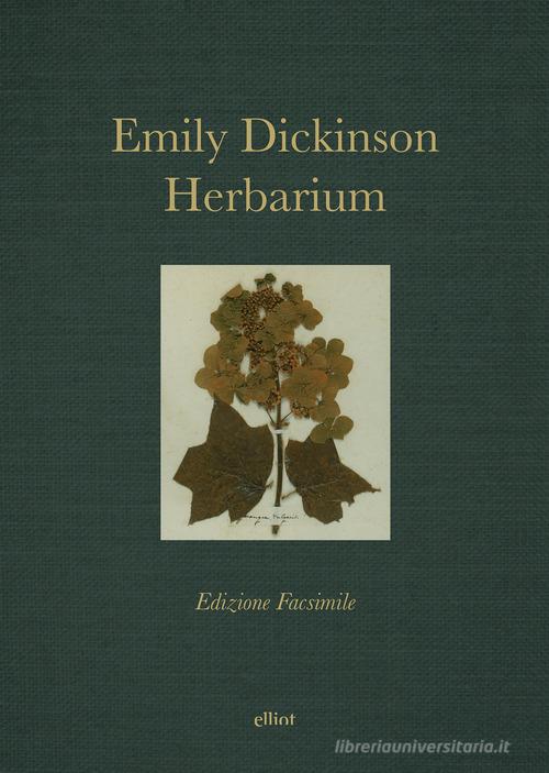 Herbarium di Emily Dickinson edito da Elliot