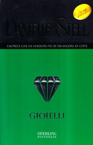 Gioielli di Danielle Steel edito da Sperling & Kupfer