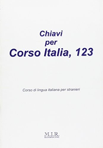 Chiavi per corso Italia 123 edito da MIR Edizioni