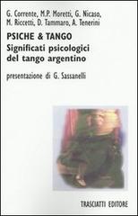 Psiche & tango. Aspetti psicologici del tango argentino edito da Trasciatti