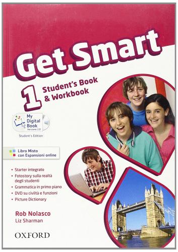 Get smart. Student's book-Workbook. Per la Scuola media. Con espansione online vol.1 di Rob Nolasco edito da Oxford University Press