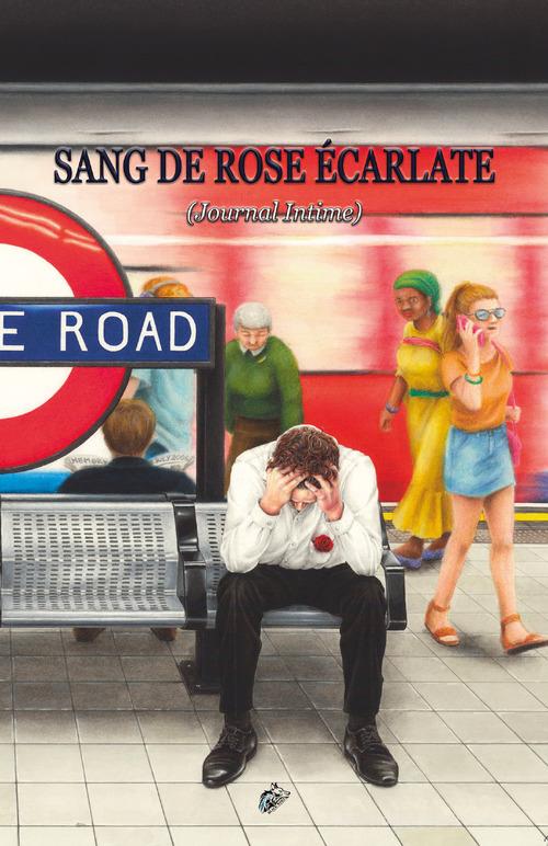 Libro Sang de rose écarlate. (Journal intime) di Vittorio Graziosi di Black Wolf Edition