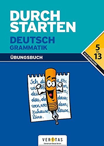 Durchstarten deutsch grammatik. Per la Scuola media edito da Veritas Verlags