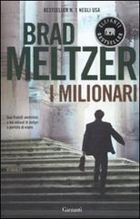 I milionari di Brad Meltzer edito da Garzanti Libri