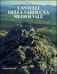 Castelli della Sardegna medioevale di F. Fois edito da Silvana
