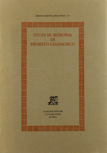 Studi in memoria di Ernesto Giammarco edito da Giardini