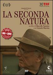 La secondo natura. Con DVD di Gerardo Marotta edito da La Scuola di Pitagora