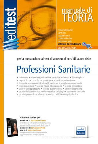 EdiTEST 2. Teoria-Professioni sanitarie. Con software di simulazione edito da Edises