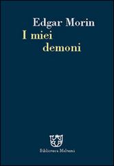 I miei demoni di Edgar Morin edito da Booklet Milano