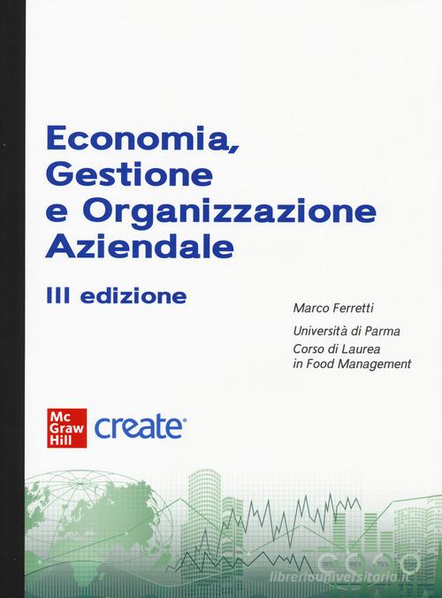 Economia, gestione e organizzazione aziendale. Con ebook edito da McGraw-Hill Education