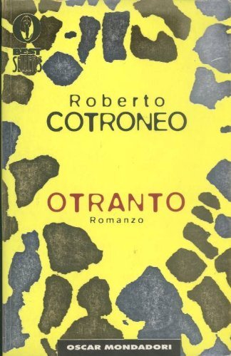 Otranto di Roberto Cotroneo edito da Mondadori