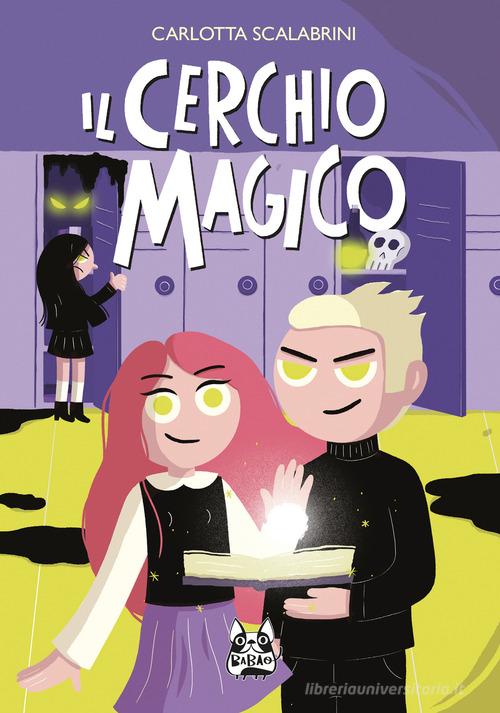 Il cerchio magico di Carlotta Scalabrini edito da Bao Publishing
