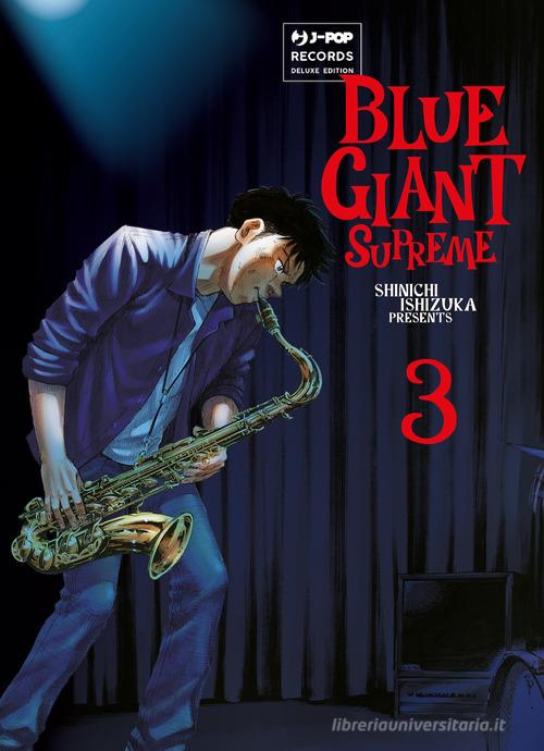 Blue giant supreme vol.3 di Shinichi Ishizuka edito da Edizioni BD