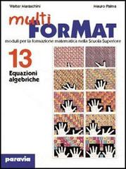 Multiformat. Per il Liceo scientifico vol.20 di Walter Maraschini, Mauro Palma edito da Paravia