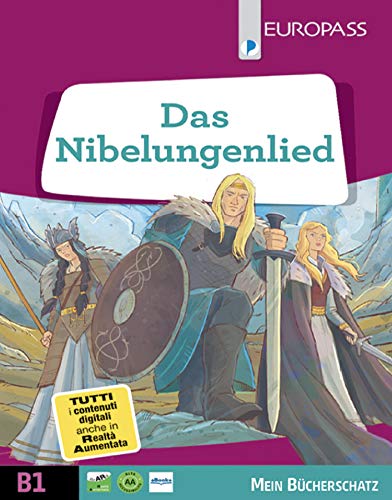 Das Nibelungenlied. Con e-book. Con espansione online edito da Principato