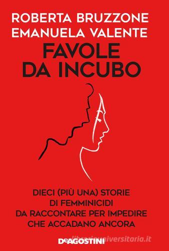 LIBRI: Favole da incubo (R. Bruzzone - E. Valente)