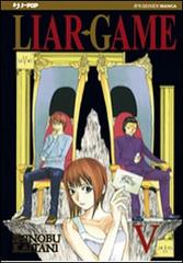 Liar Game vol.5 di Shinobu Kaitani edito da Edizioni BD