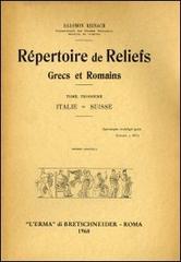 Répertoire des reliefs grecs et romains (1909-1912) vol.3 di Salomon Reinach edito da L'Erma di Bretschneider