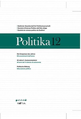 Politika. Annuario di politica dell'Alto Adige vol.12 edito da Raetia