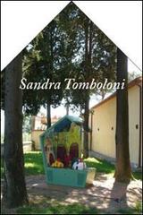 Sandra Tomboloni Prezzemolina. Catalogo della mostra. Ediz. illustrata edito da Gli Ori
